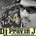 CHORI TARE JAVANIM ELECTRO MIX DJ PRAVIN J