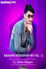 Banjara Roadshow Mix Vol 2 Banjara Roadshow Mix Vol 2